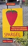  Prima ist der Klimawandel, auch für den Gemüsehandel: Gedichte