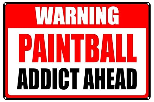 peiyeety Warning Sign, Paintball Signs, Addict Ahead Aluminum Tin Outdoor Sign,Garage,Man Cave,Bedroom Wall Decor Gift 12X8 Inch, black-10