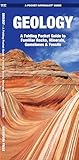Geology: A Folding Pocket Guide to Familiar Rocks, Minerals, Gemstones & Fossils (Earth, Space and Culture)