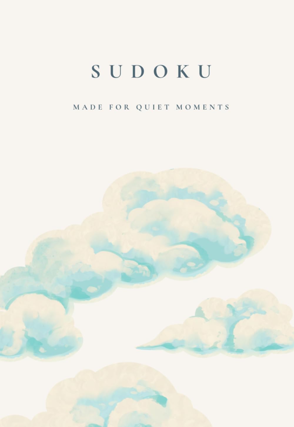 SUDOKU: MADE FOR QUIET MOMENTS