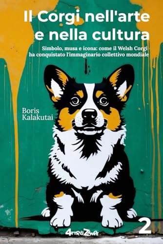 Il Corgi nell'arte e nella cultura: Libro + Podcast