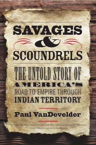 SAVAGES AND SCOUNDRELS