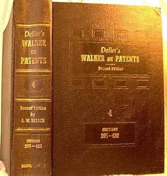 Hardcover Deller's Walker on Patents (Second Edition - Sections 205 to 422) Book