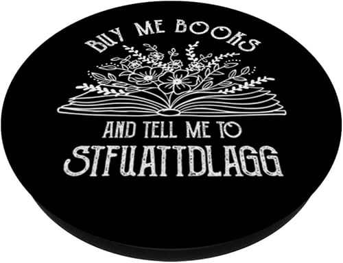 Miniatura 2 de Buy Me Books And Tell Me To STFUATTDLAGG Book Lover Reader PopSockets PopGrip intercambiable