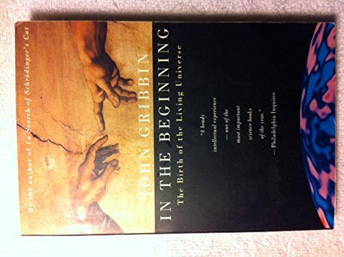 In the Beginning: The Birth of the Living Universe (In the Beginning (Bay Back Books))