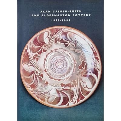 Alan Caiger-Smith and Aldermaston Pottery 1955-1993