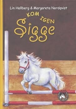 Kom igen Sigge - Book #3 of the Sigge