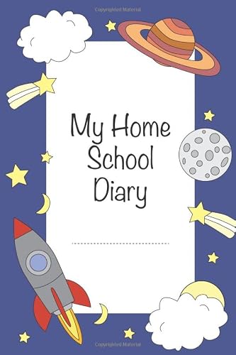 In to space Home school diary: An amazing book to aid communication