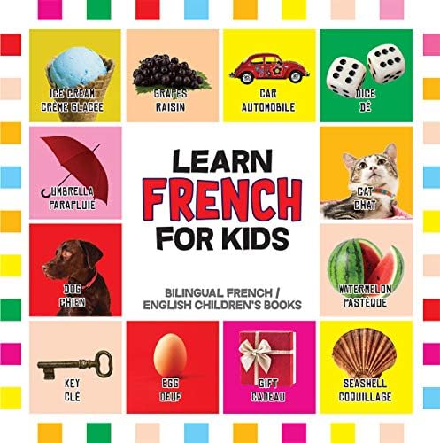 French for Kids: Learn French for Toddler - French Reading Practice, Teaching French to Preschoolers (Bilingual English French Children's Books Book 1) [Print Replica] Kindle Edition