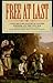 Free at Last: A Documentary History of Slavery, Freedom, and the Civil War