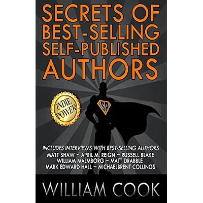 Secrets of Best-Selling Self-Published Authors