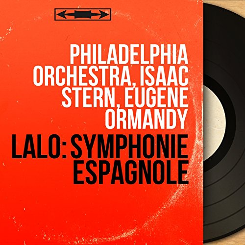 Philadelphia Orchestra, Isaac Stern, Eugène Ormandy
