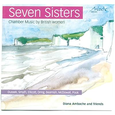 Seven Sisters: Chamber Music By British Women