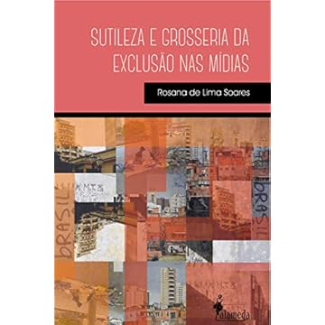 Capa do livro Sutileza e Grosseria da Exclusão nas Mídias