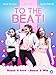 To The Beat!
