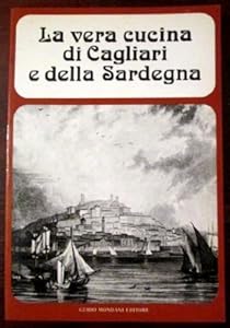 La vera cucina di Cagliari e della Sardegna