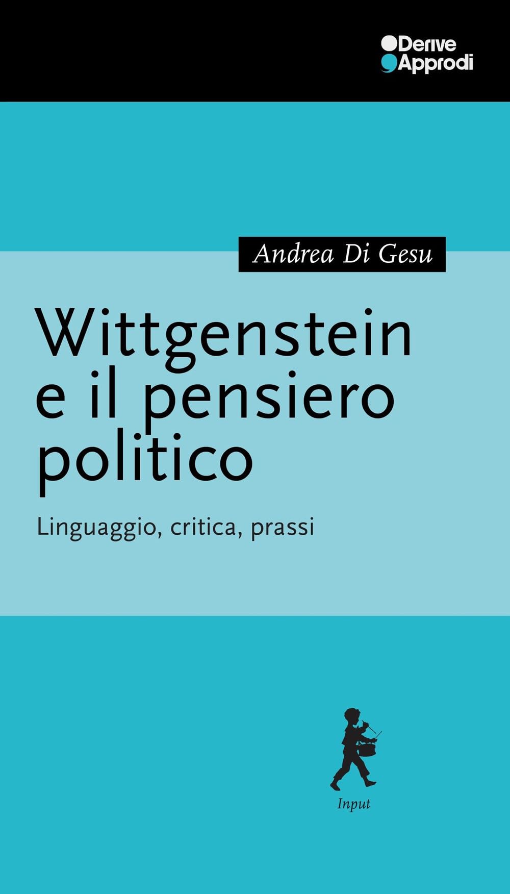 Wittgenstein E Il Pensiero Politico. Linguaggio, Critica, Prassi - 4