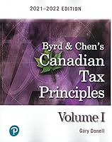 Byrd & Chen's Canadian Tax Principles, 2021-2022 Edition Volume One Only 0137447655 Book Cover