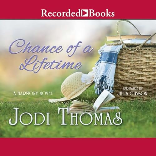 Chance of a Lifetime Audiolibro Por Jodi Thomas arte de portada