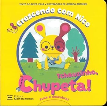 Paperback TCHAUZINHO, CHUPETA! [Portuguese_Brazilian] Book
