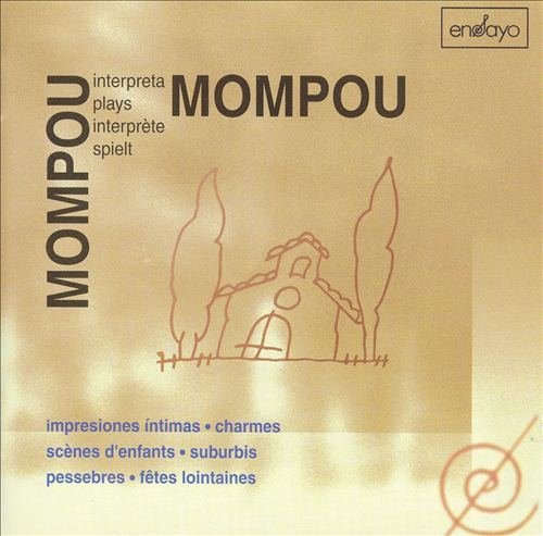 Mompou Plays Mompou 4 Federico Mompou, Federico Mompou Amazon.de