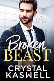 Broken Beast (The Pierce Family Book 1)