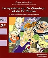 Le système du Dr Goudron et du Pr Plume et autres histoires extraordinaires 2290352144 Book Cover