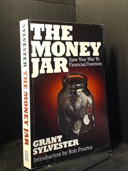 Paperback The Money Jar : Save Your Way to Financial Freedom Book