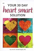 Your 30 Day Heart Smart Solution 0981351700 Book Cover