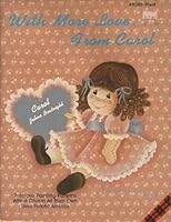 With More Love From Carol Precious Painting Patterns B00I9GXNKG Book Cover