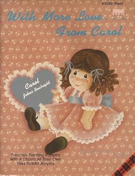 Paperback With More Love From Carol Precious Painting Patterns Book