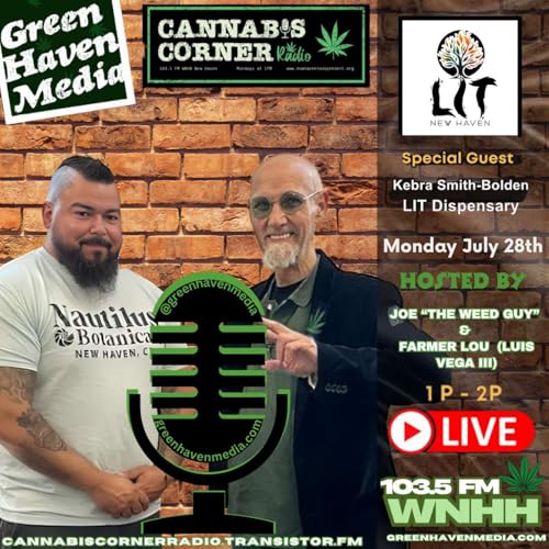 Cannabis Corner Radio: July 28, 2025 Podcast Por  arte de portada
