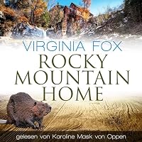 Rocky Mountain Home Hörbuch