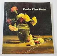 Charles Ethan Porter, 1847?-1923 0961919604 Book Cover