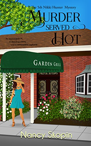 Murder Served Hot (Nikki Hunter Mysteries Book 5)