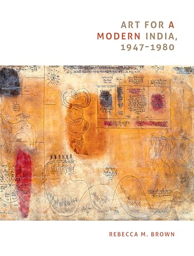 Art for a Modern India, 1947-1980 (Objects/Histories)