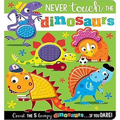 Never Touch The Dinosaurs