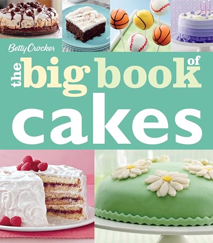 The Big Book of Cakes (Betty Crocker Big Books)