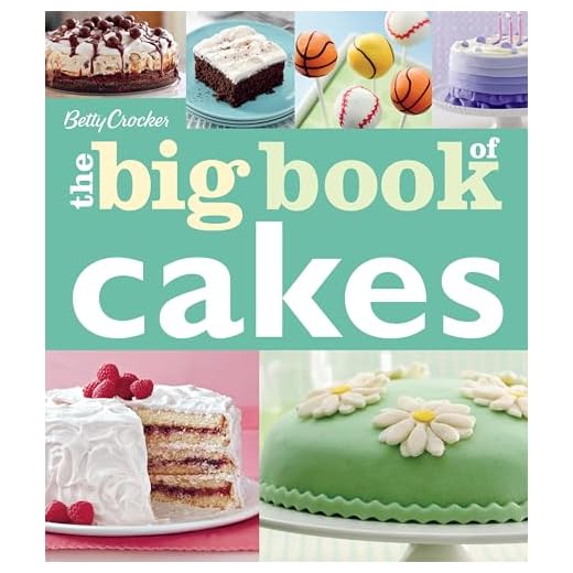 The Big Book of Cakes (Betty Crocker Big Books)