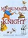 Midsummer Knight