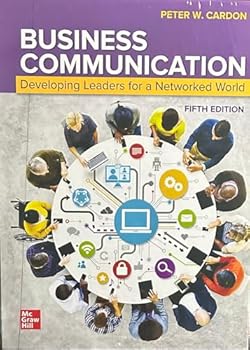 Business Communication: Developing Leaders for a Networked World