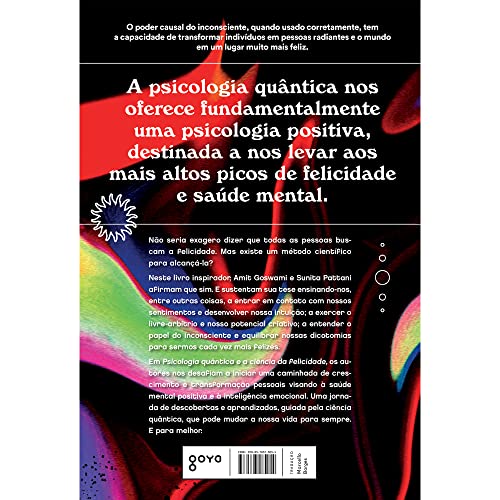 Psicologia quântica e a ciência da felicidade