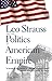 Produktbild Leo Strauss And the Politics of American Empire