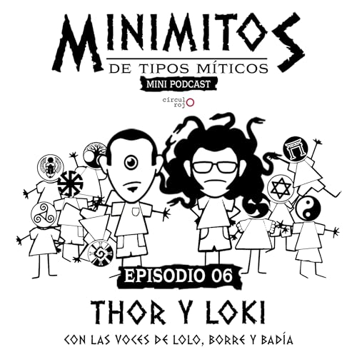 Thor y Loki (Voces de Leyendas Legendarias)