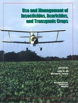 Paperback Use And Management of Insecticides, Acaricides, And Transgenic Crops Book