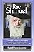 Rav Shmuel - A Glimpse into the Life and Legacy of the Mirrer Rosh Yeshivah, HaRav Refael Shmuel Berenbaum zt