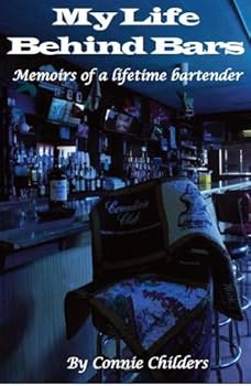 Paperback My Life Behind Bars (memoirs of a lifetime bartender) Book