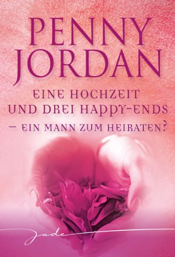 Cover zum Buch Ein Mann zum Heiraten?