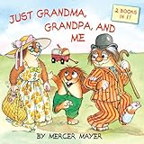 Just Grandma, Grandpa, and Me (Little Critter) (Pictureback(R))