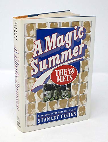 A Magic Summer: The '69 Mets 0151550964 Book Cover